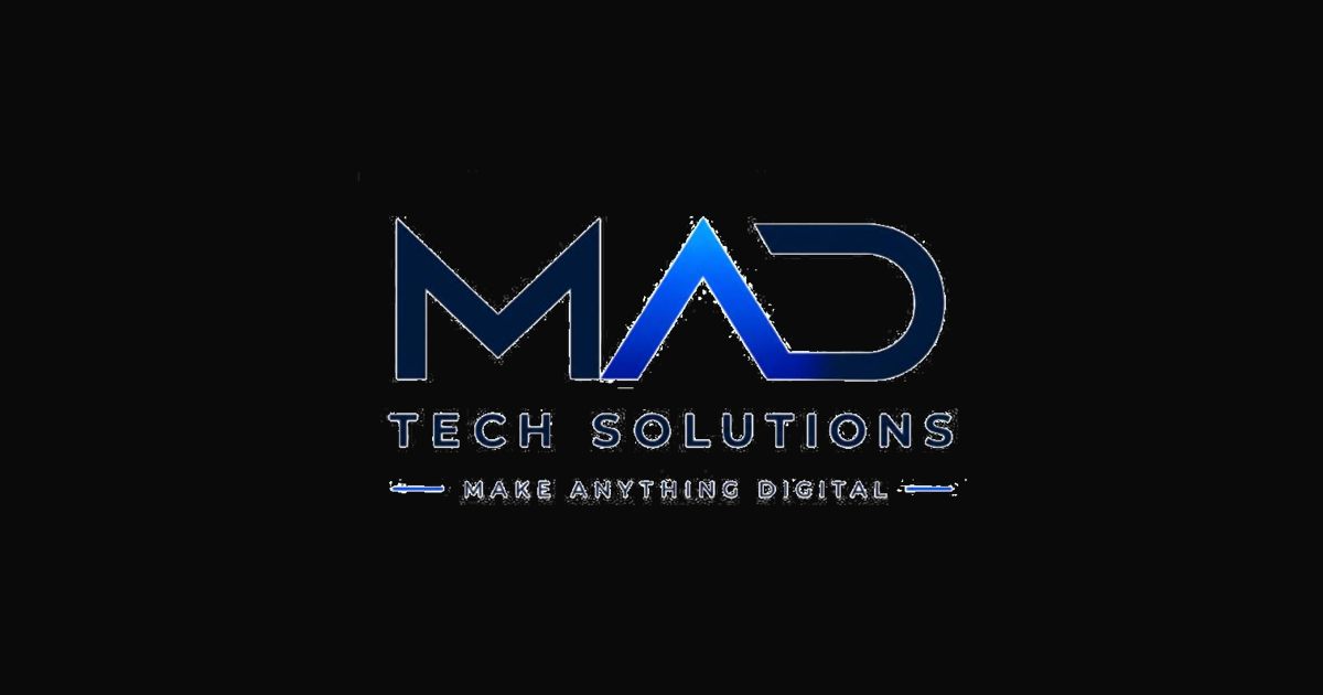 Mad Tech Solutions — Mad About Anything Digital